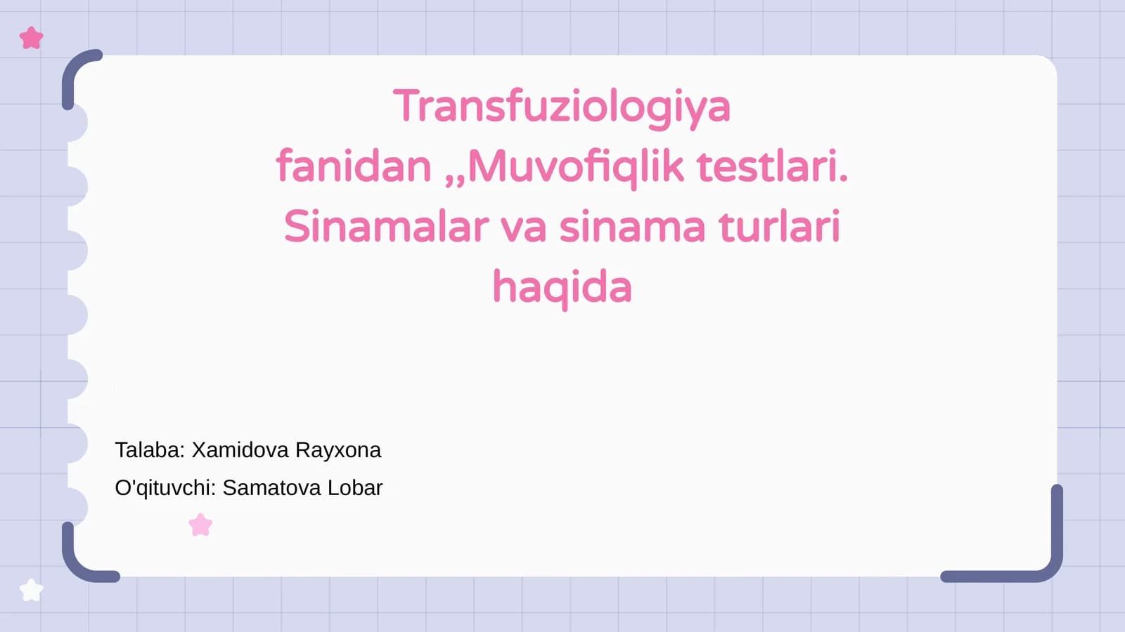 Transfuziologiya fanidan Muvofiqlik testlari. Sinamalar va sinama turlari haqida