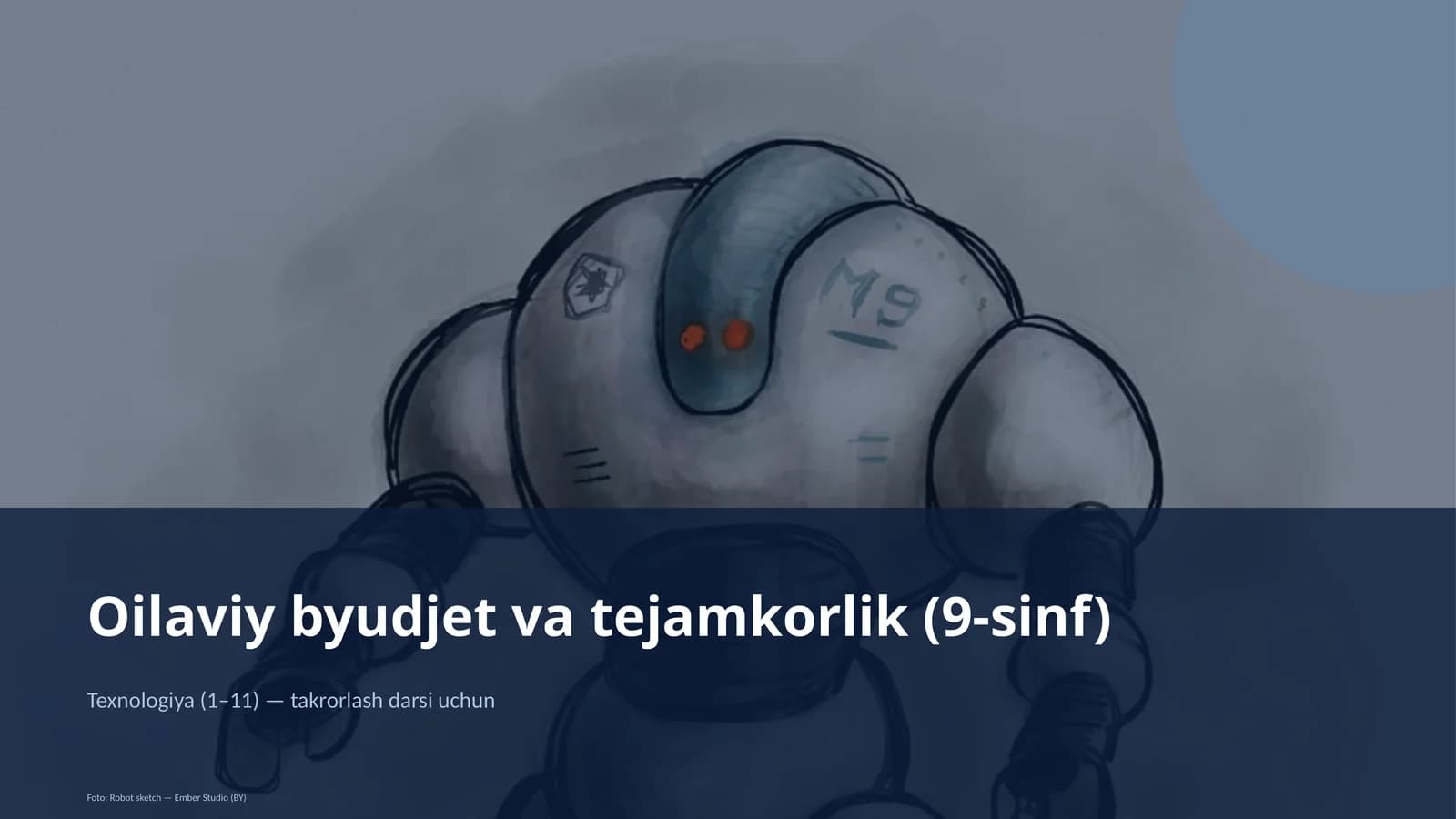 Oilaviy byudjet va tejamkorlik (9-sinf)