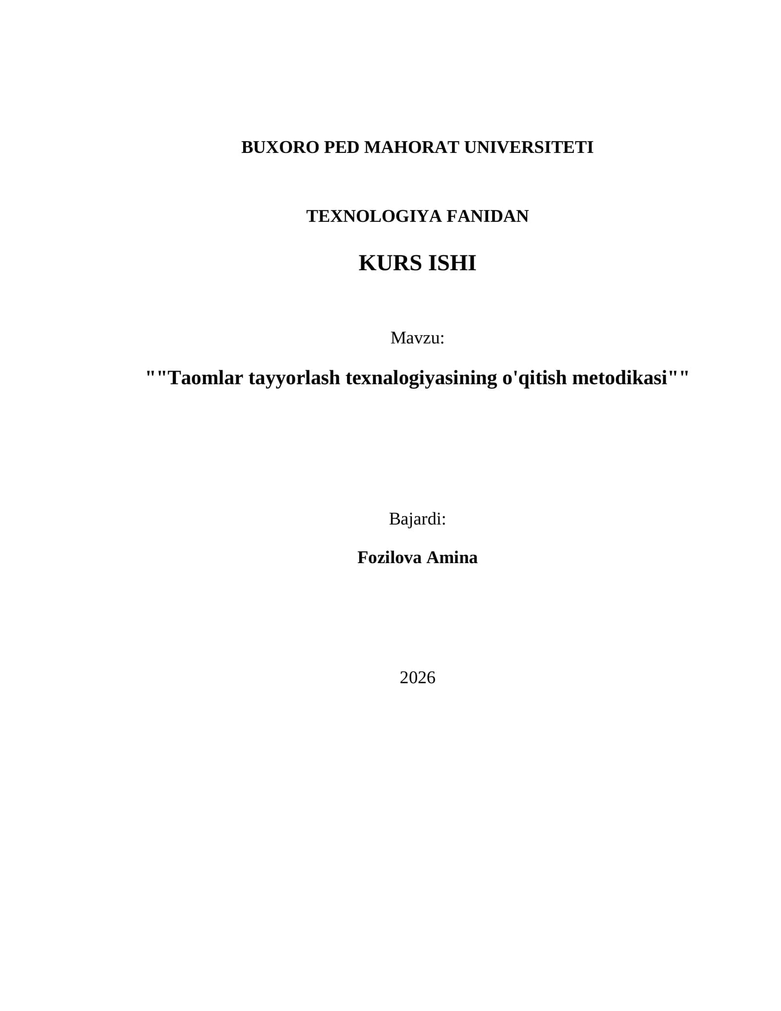 ""Taomlar tayyorlash texnologiyasining o'qitish metodikasi""