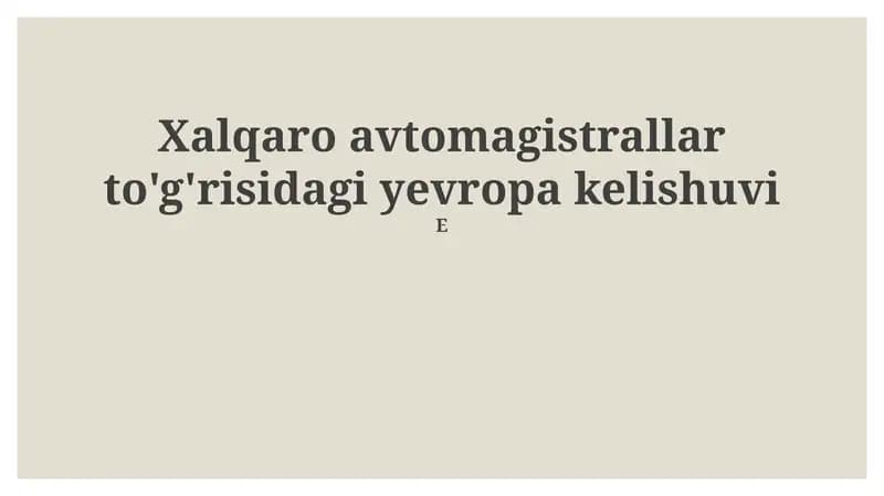 Xalqaro avtomagistrallar to'g'risidagi yevropa kelishuvi