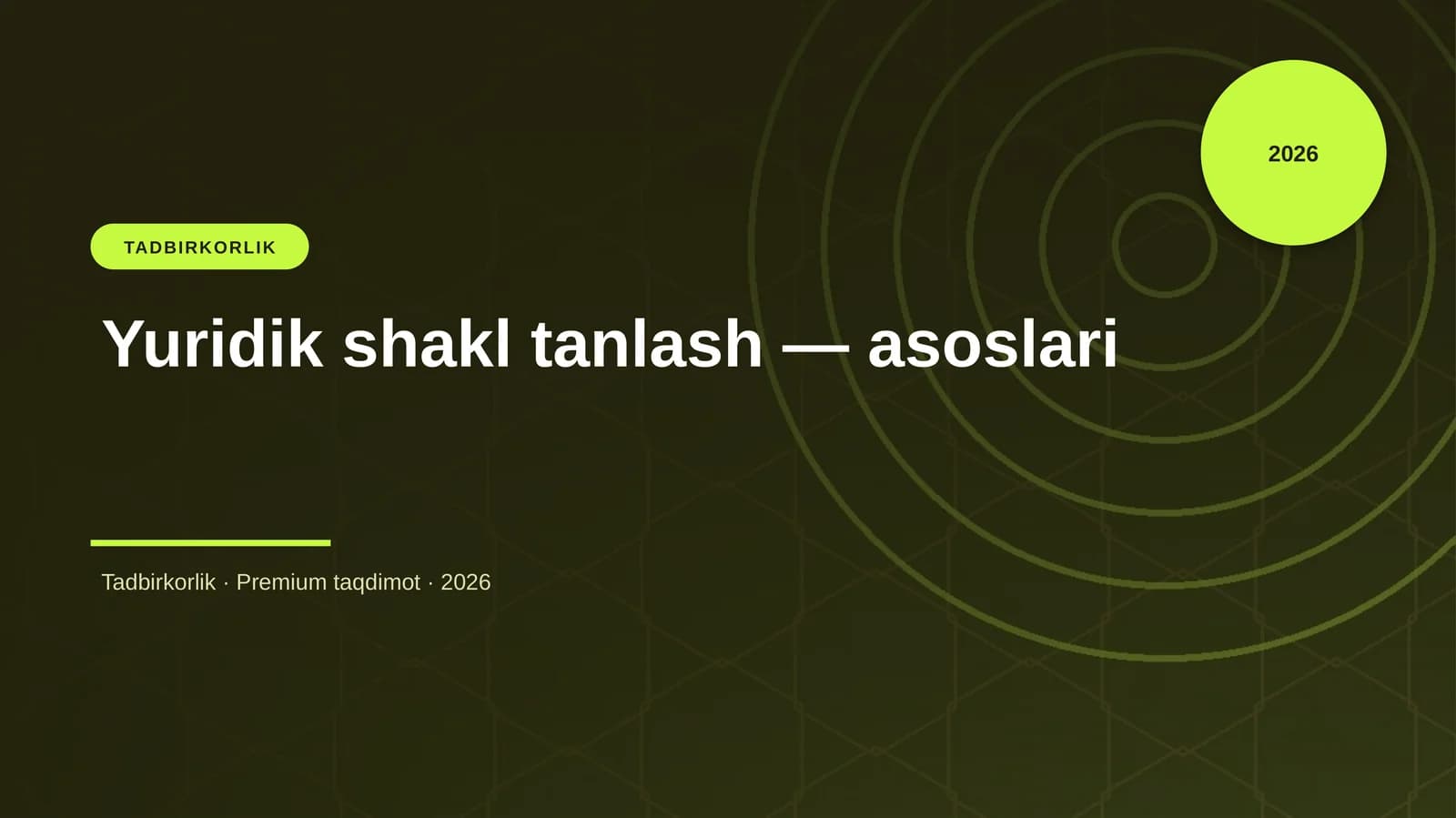 Yuridik shakl tanlash — asoslari