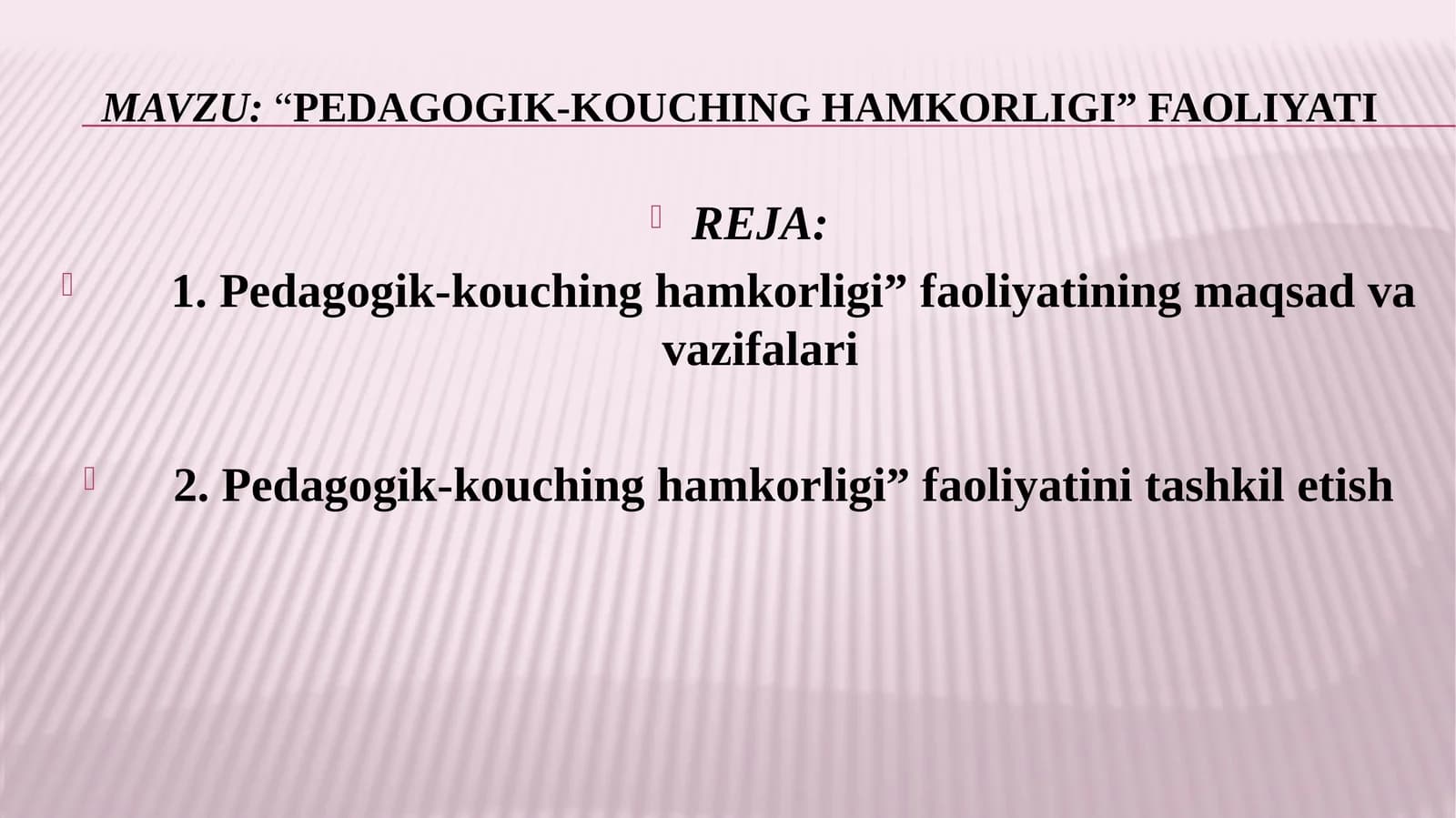 “Pedagogik-kouching hamkorligi” faoliyati.