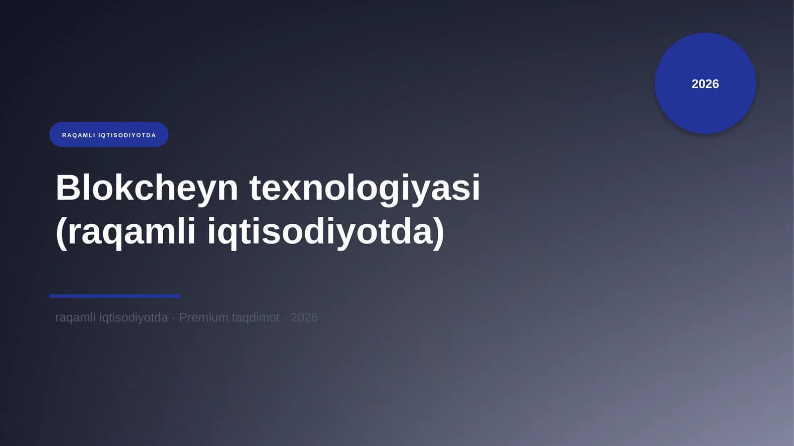 Blokcheyn texnologiyasi (raqamli iqtisodiyotda)