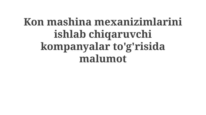 Kompaniya tarixi va umumiy tavsifi