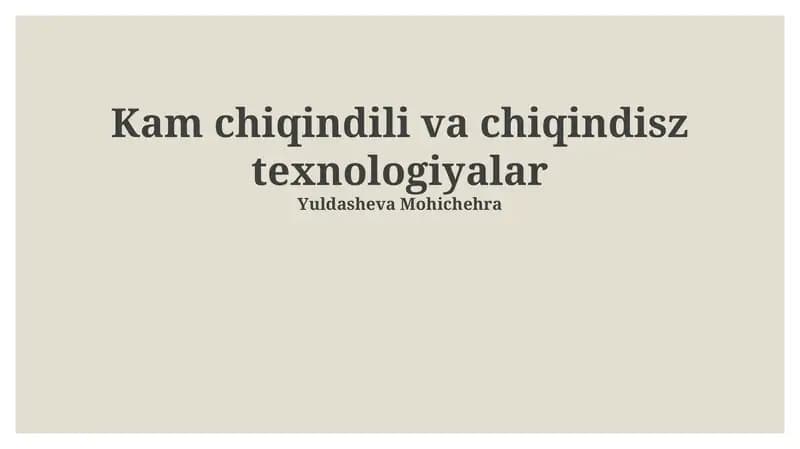 Kam chiqindi va chiqindisiz texnologiyalar