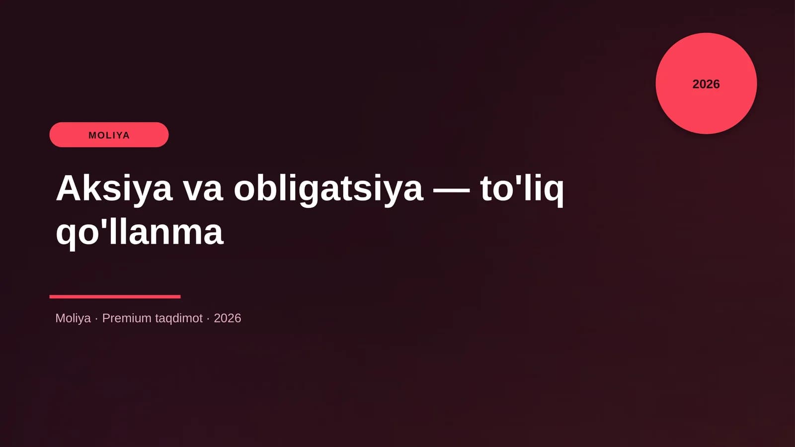 Aksiya va obligatsiya — to'liq qo'llanma