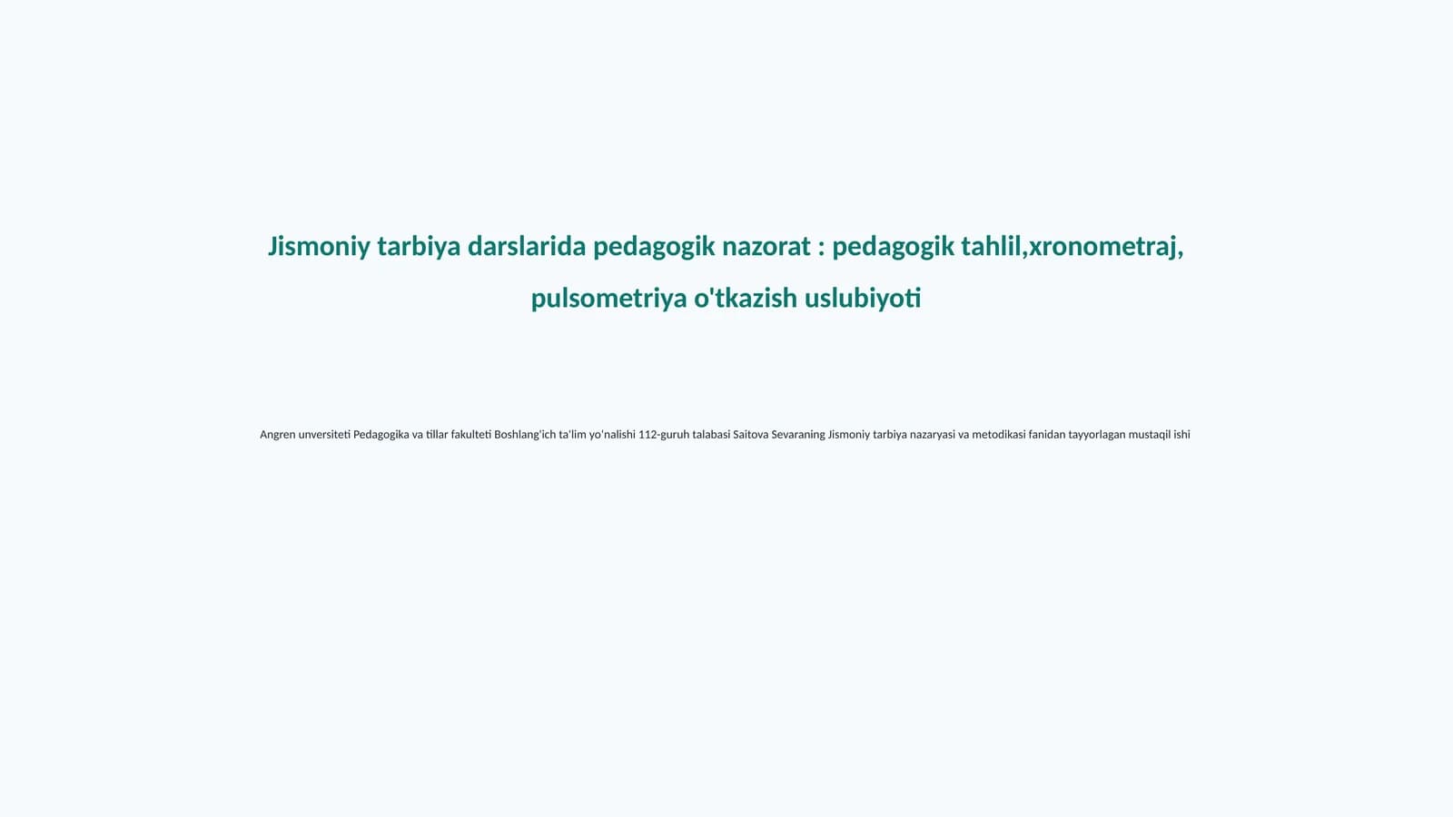 Jismoniy tarbiya darslarida pedagogik nazorat