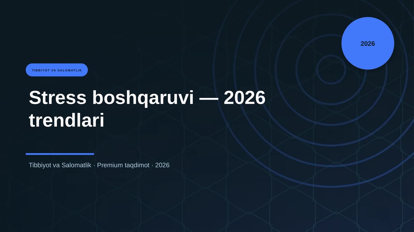 Stress boshqaruvi — 2026 trendlari