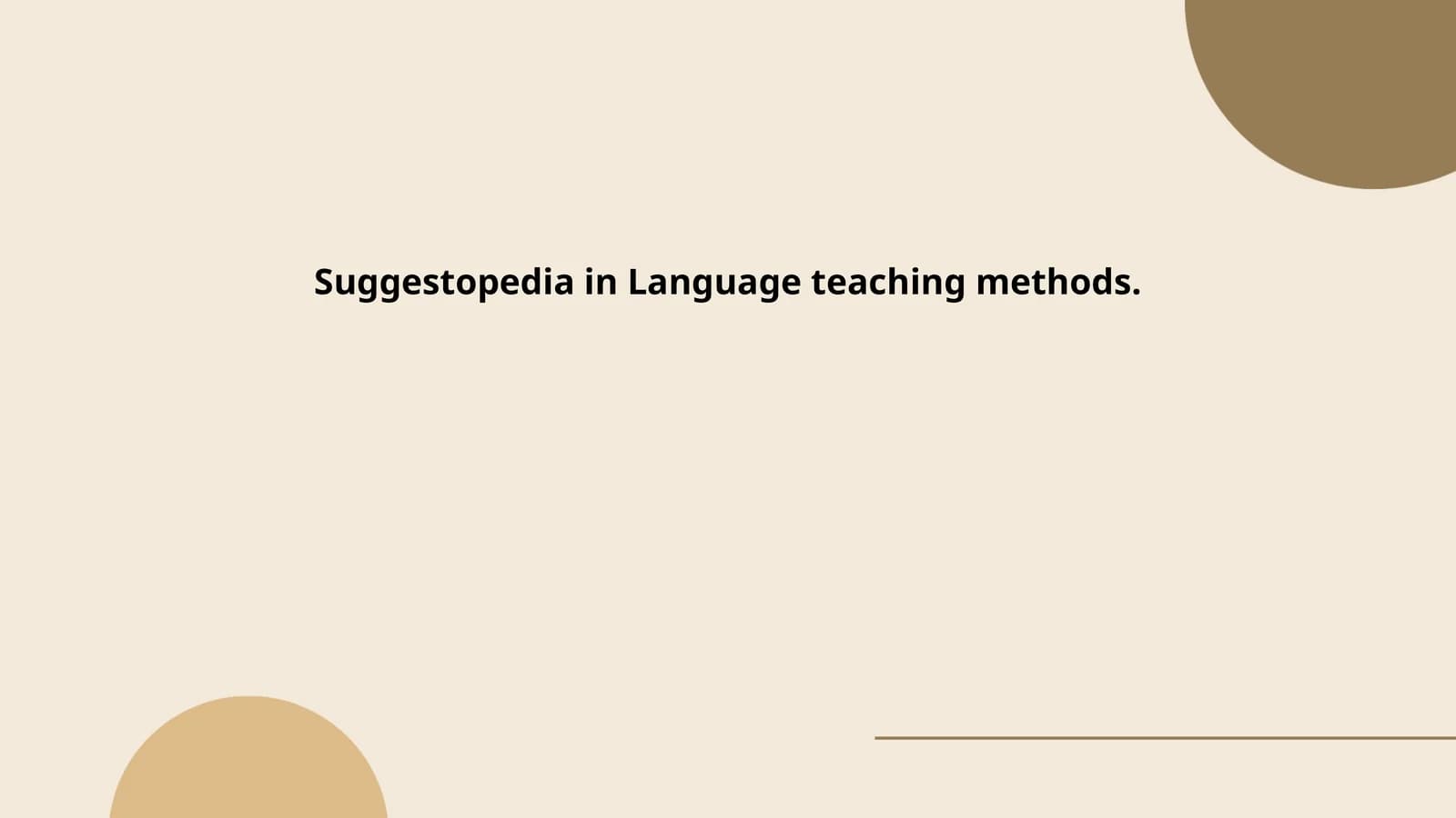 Suggestopedia in Language teaching methods