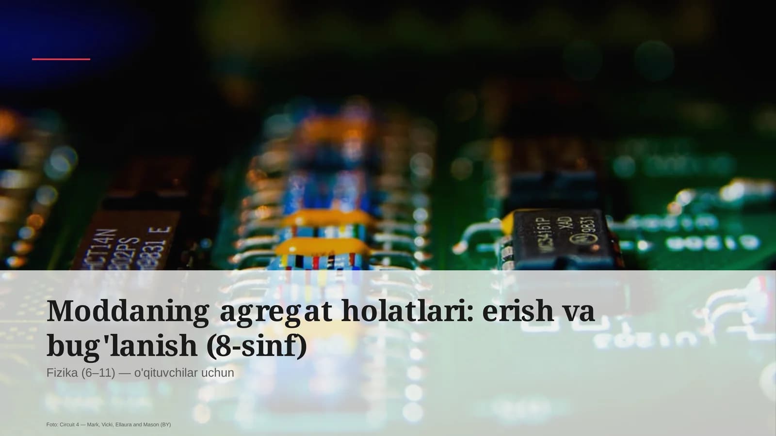 Moddaning agregat holatlari: erish va bug'lanish (8-sinf)