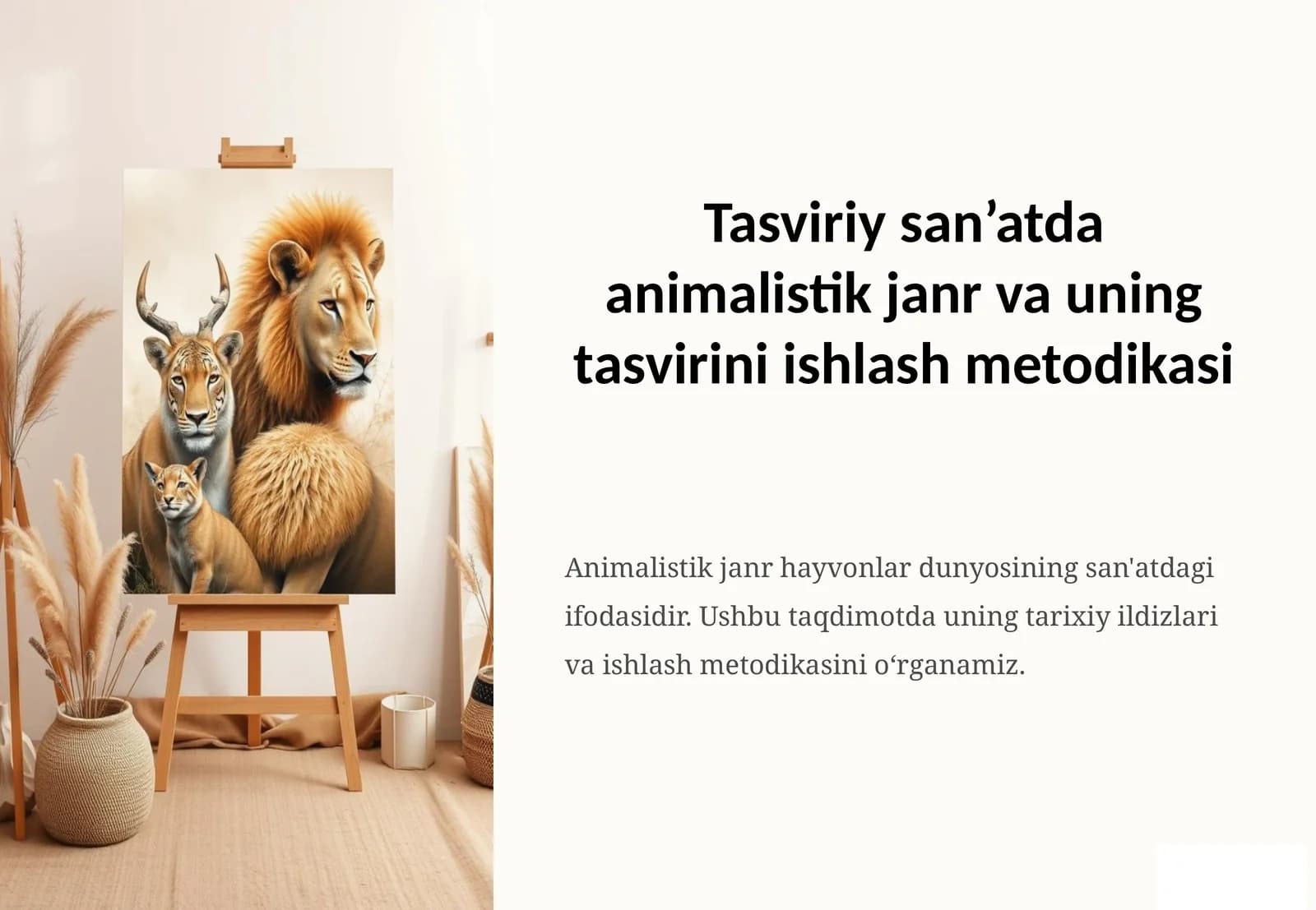 Tasviriy san’atda animalistik janr va uning tasvirini ishlash metodikasi