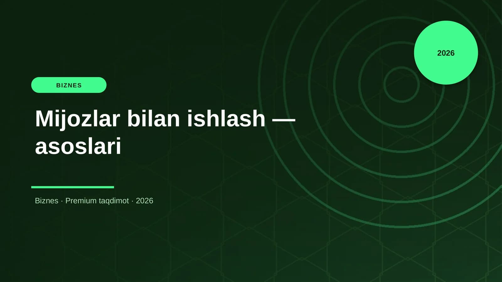 Mijozlar bilan ishlash — asoslari