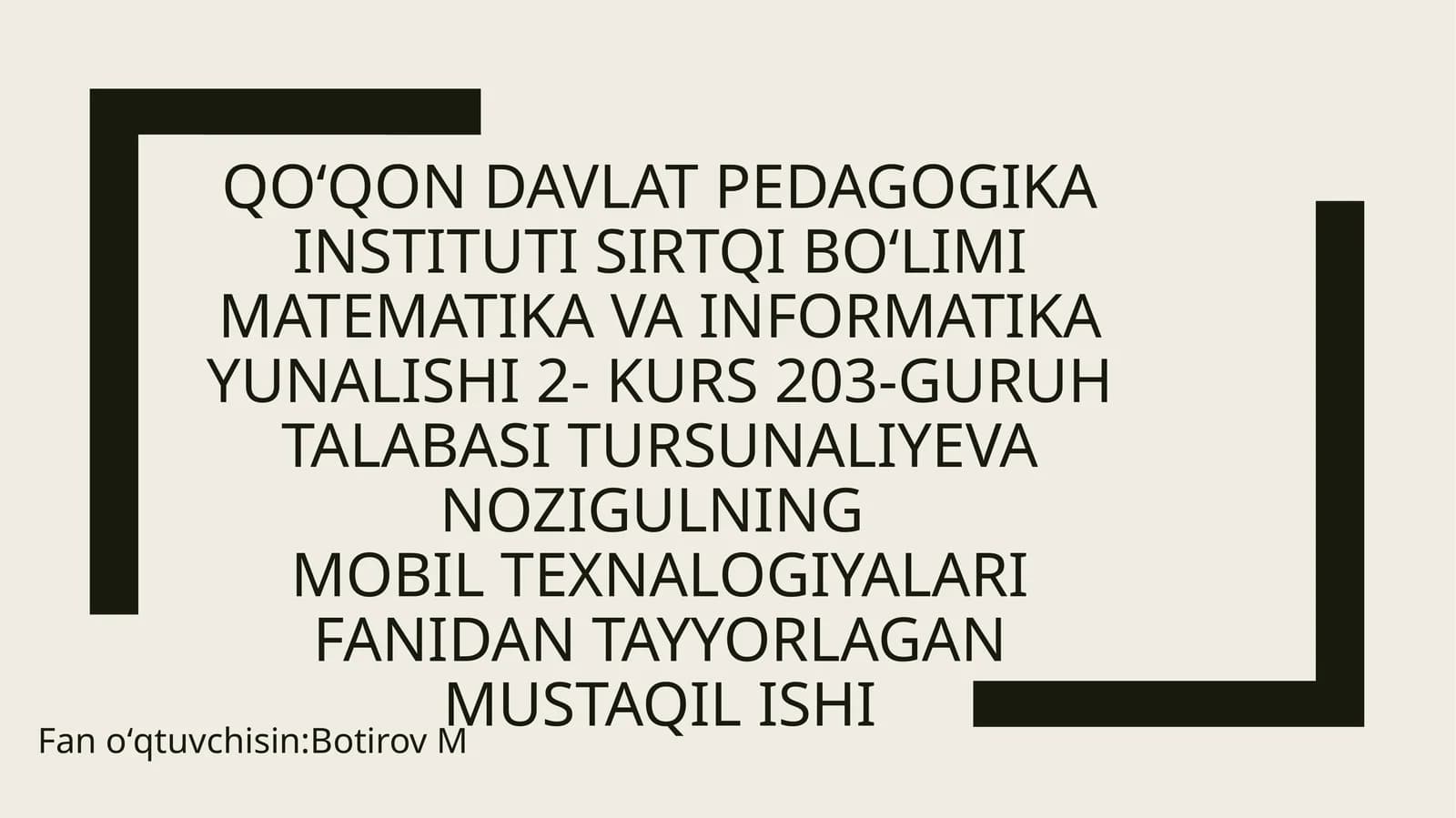 mobil texnalogiyalar fanidan tayyorlagan mustaqil ishi