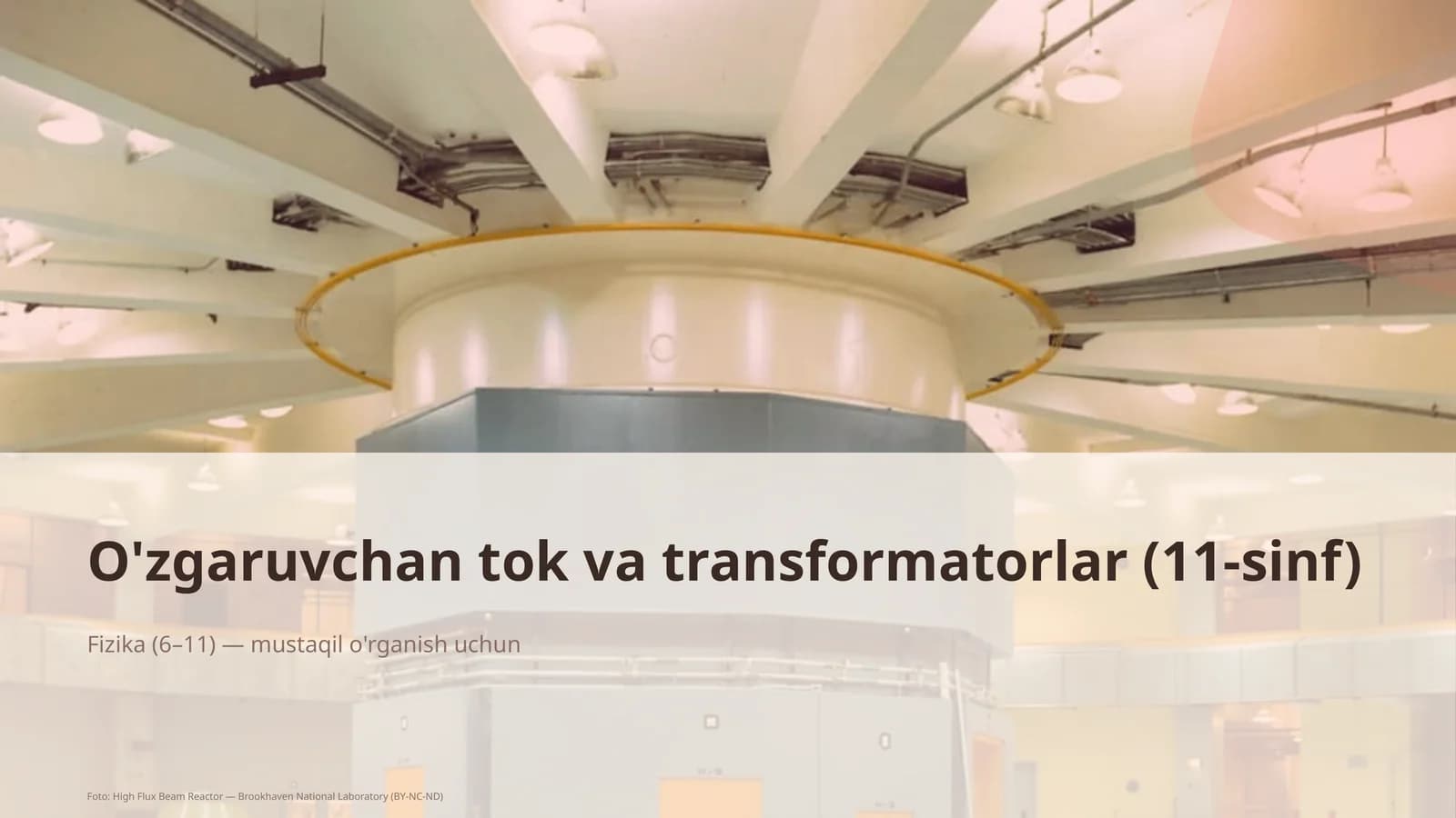 O'zgaruvchan tok va transformatorlar (11-sinf)