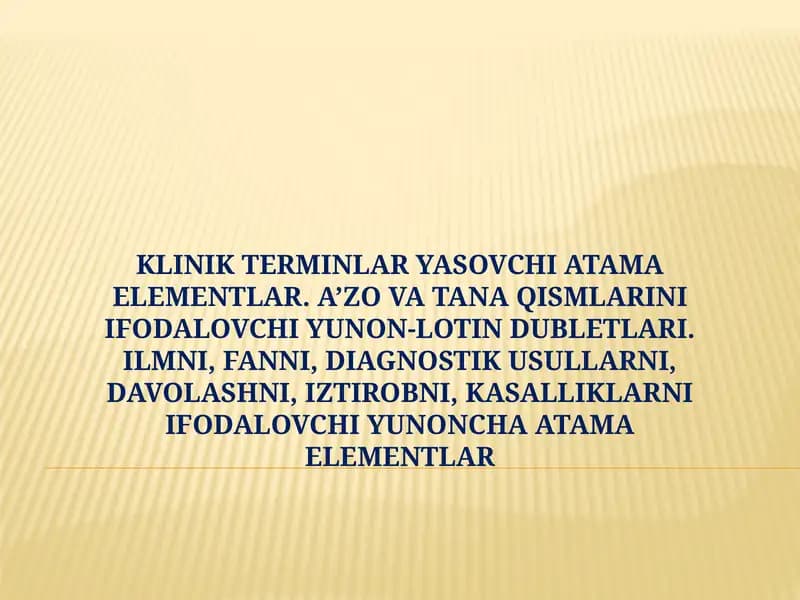 A’zo va tana qismlarini ifodalovchi yunon-lotin dubletlari