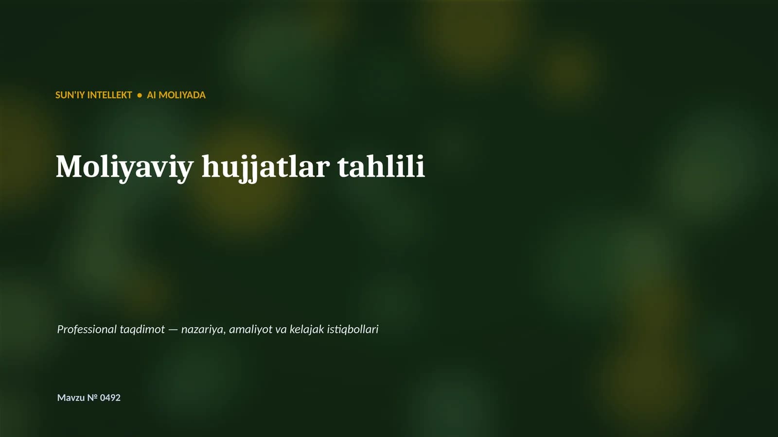 SUN'IY INTELLEKT • AI MOLIYADA