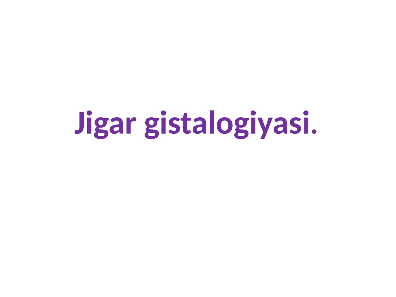 Jigar gistalogiyasi