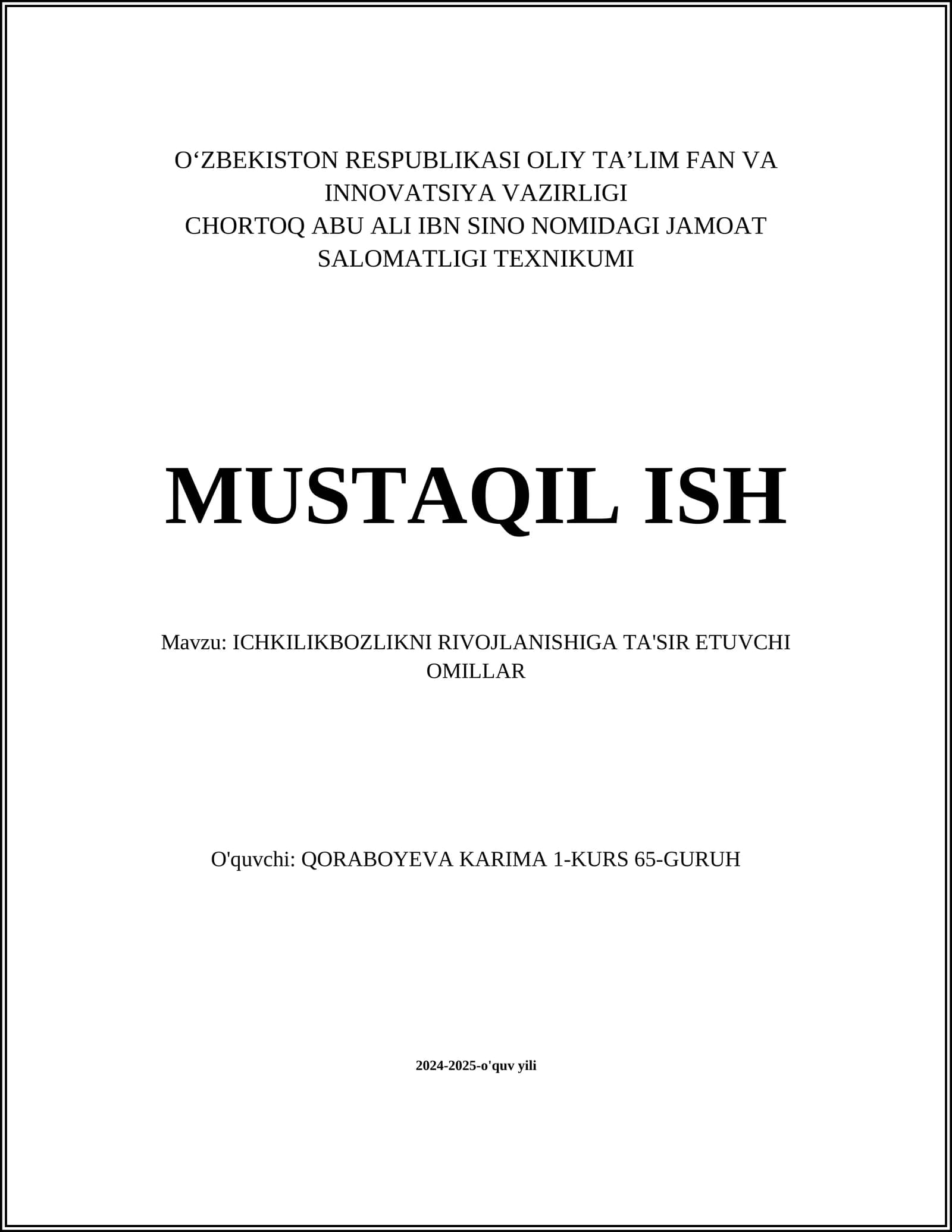 ICHKILIKBOZLIKNI RIVOJLANISHIGA TA'SIR ETUVCHI OMILLAR