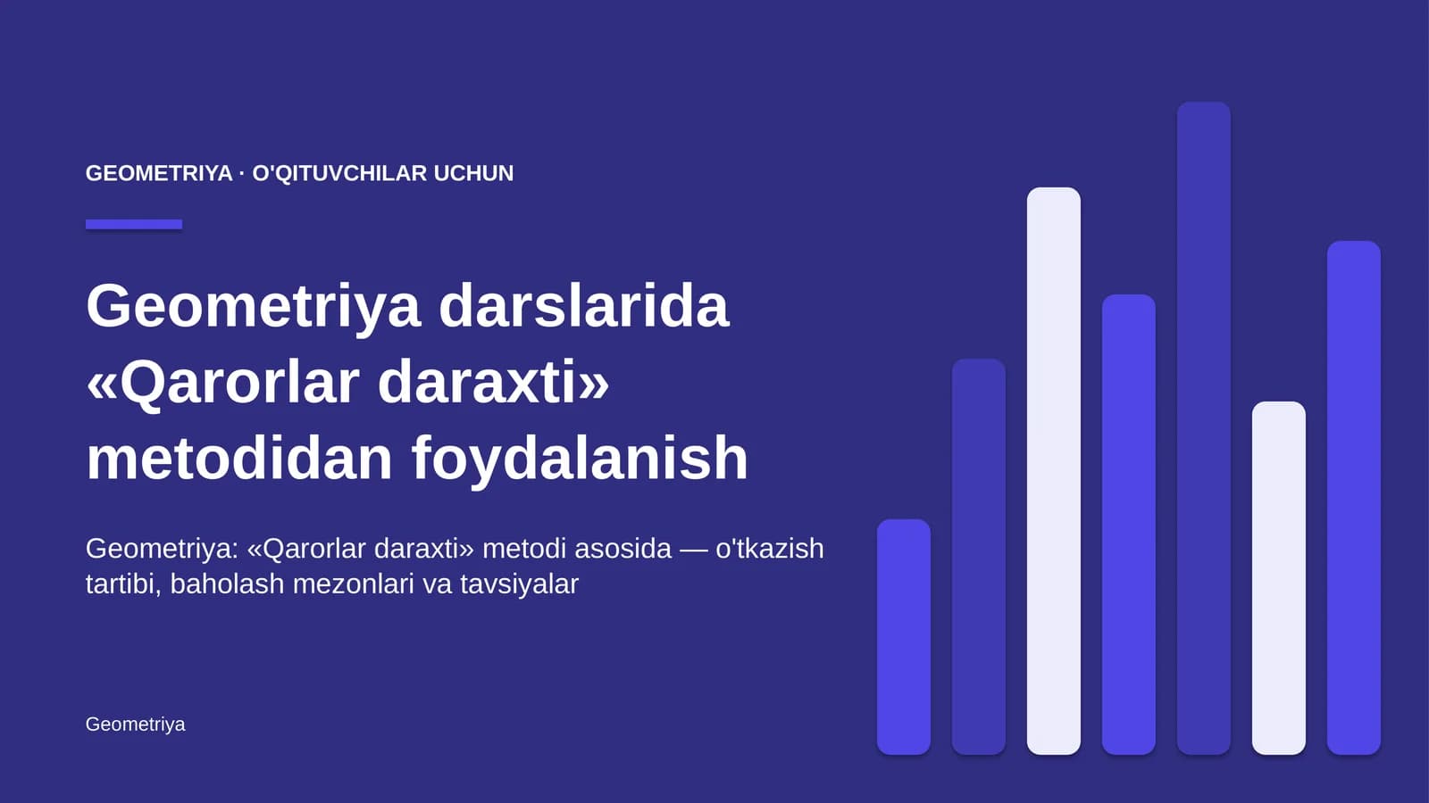 geometriya darslarida qarorlar daraxti metodidan foydalanish 2171