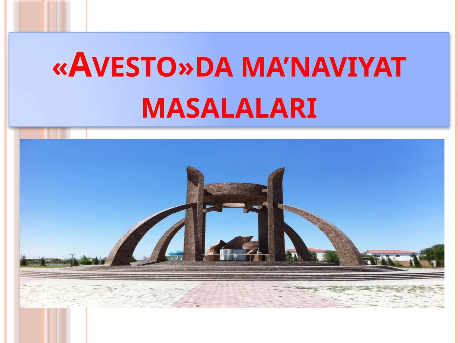 «Avesto»da ma’naviyat masalalari