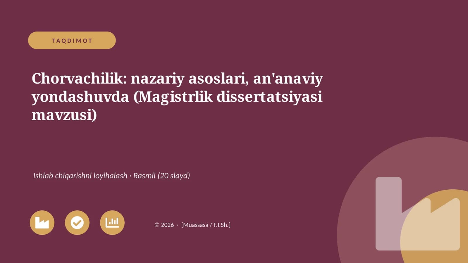 Chorvachilik: nazariy asoslari, an'anaviy yondashuvda (Magistrlik dissertatsiyasi mavzusi)