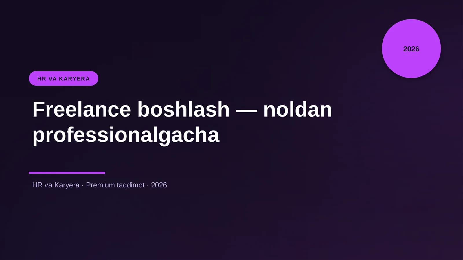Freelance boshlash — noldan professionalgacha