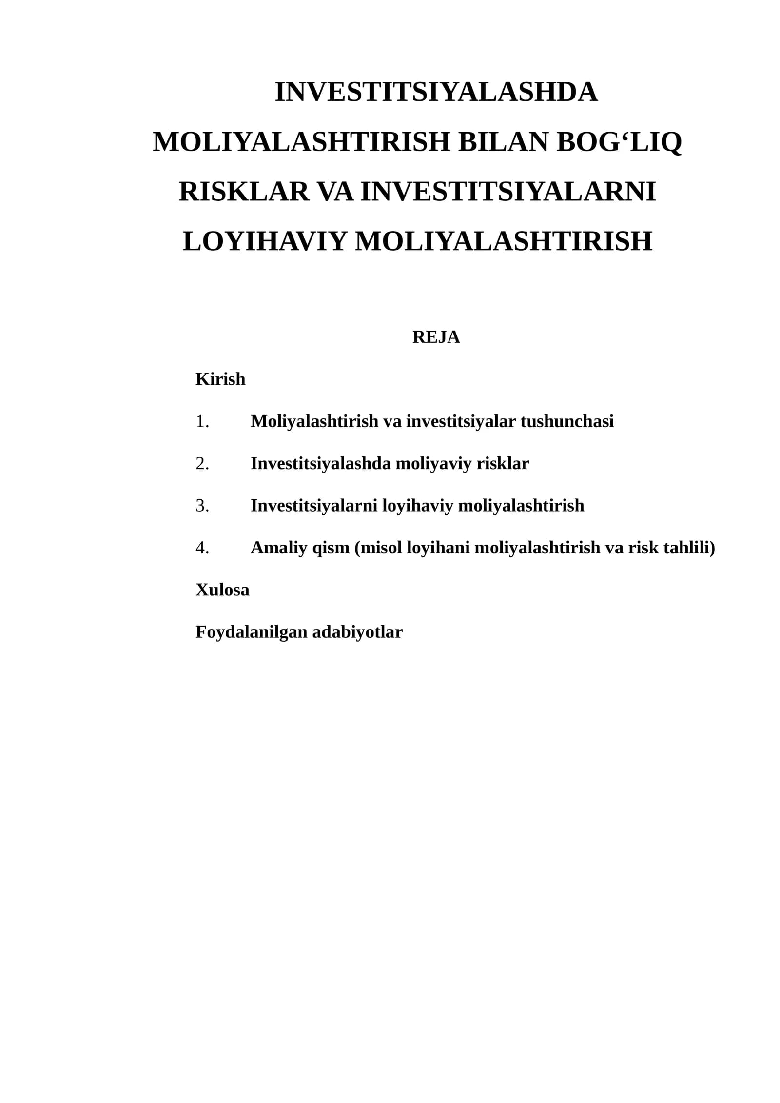 INVESTITSIYALASHDA MOLIYALASHTIRISH BILAN BOG‘LIQ RISKLAR VA INVESTITSIYALARNI LOYIHAVIY MOLIYALASHTIRISH
