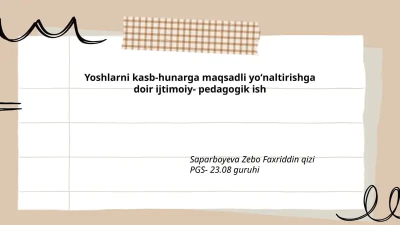 Yoshlarni kasb-hunarga maqsadli yoʻnaltirishga doir ijtimoiy- pedagogik ish
