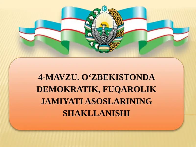 O'zbekistonda Demokratik, Fuqarolik Jamiyati Asoslarining Shakllanishi