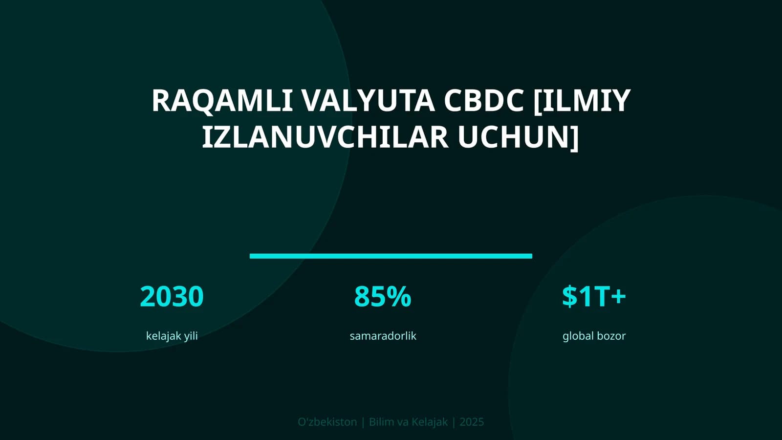Raqamli valyuta CBDC [ILMIY IZLANUVCHILAR UCHUN]