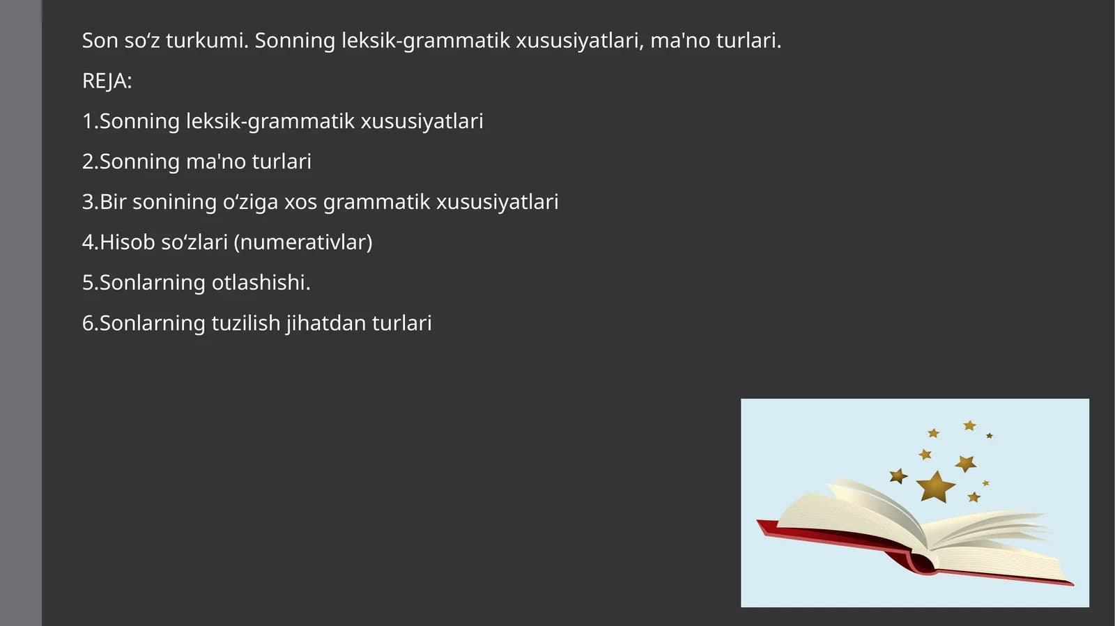 Son so‘z turkumi. Sonning leksik-grammatik xususiyatlari, ma'no turlari