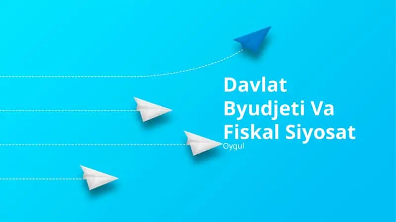 Davlat Byudjeti Va Fiskal Siyosat