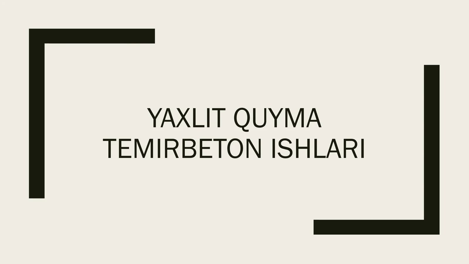 Yaxlitquy matemir beton