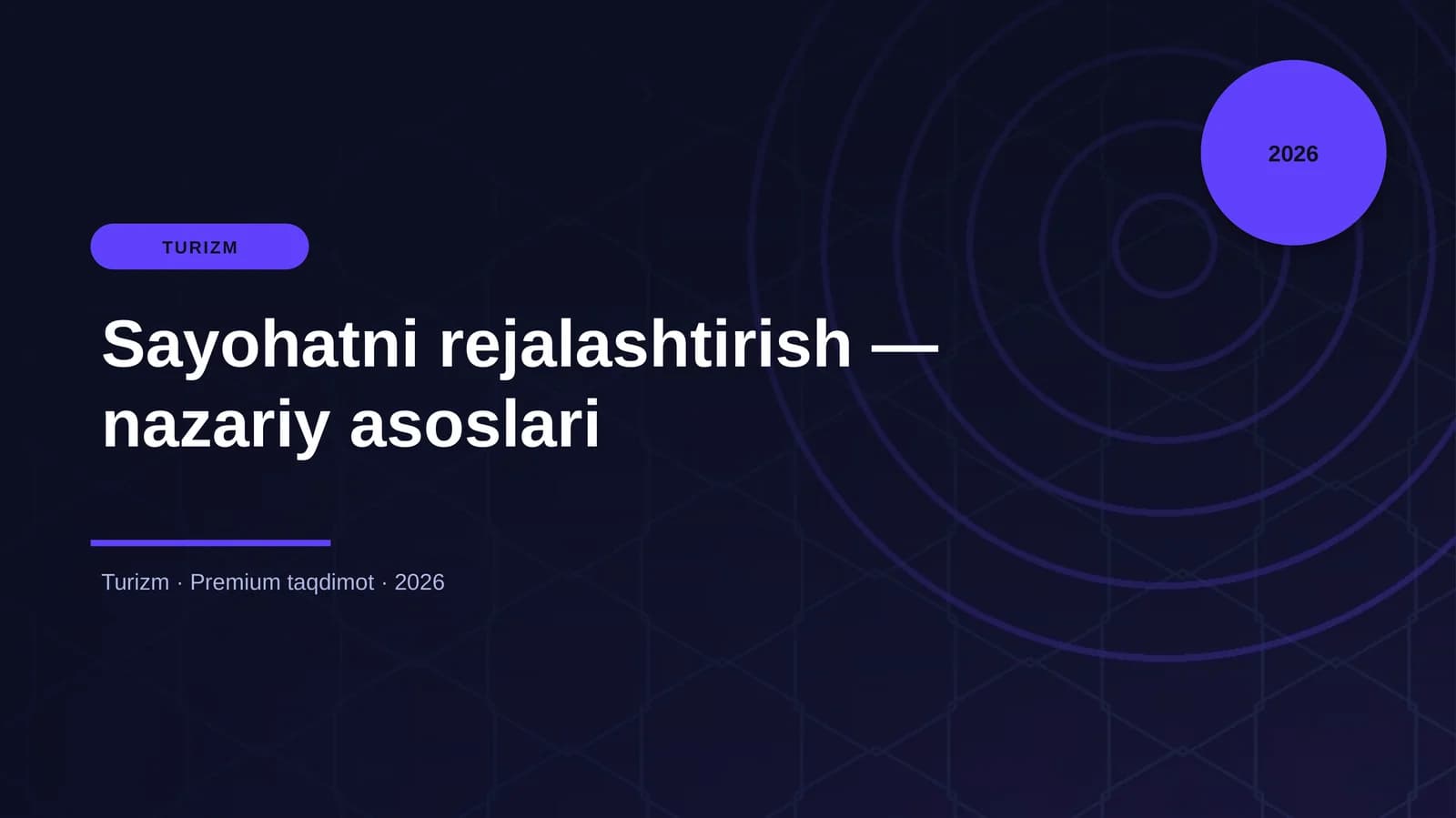 Sayohatni rejalashtirish — nazariy asoslari