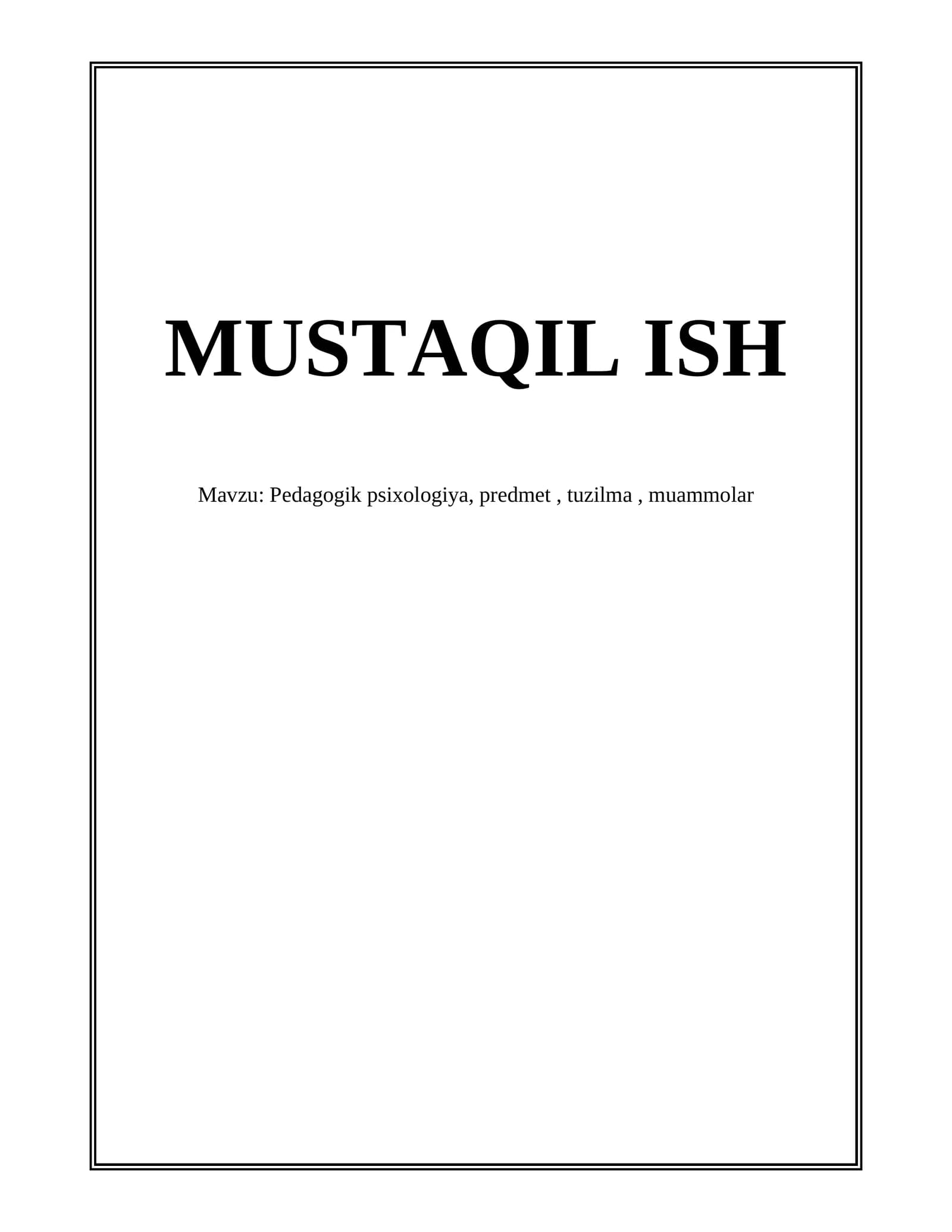 Pedagogik psixologiya, predmet, tuzilma, muammolar