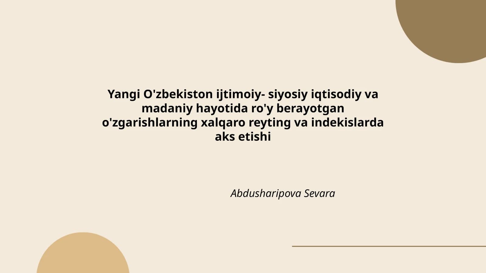 Yangi O'zbekiston ijtimoiy- siyosiy iqtisodiy va madaniy hayotida ro'y berayotgan o'zgarishlarning xalqaro reyting va indekislarda aks etishi