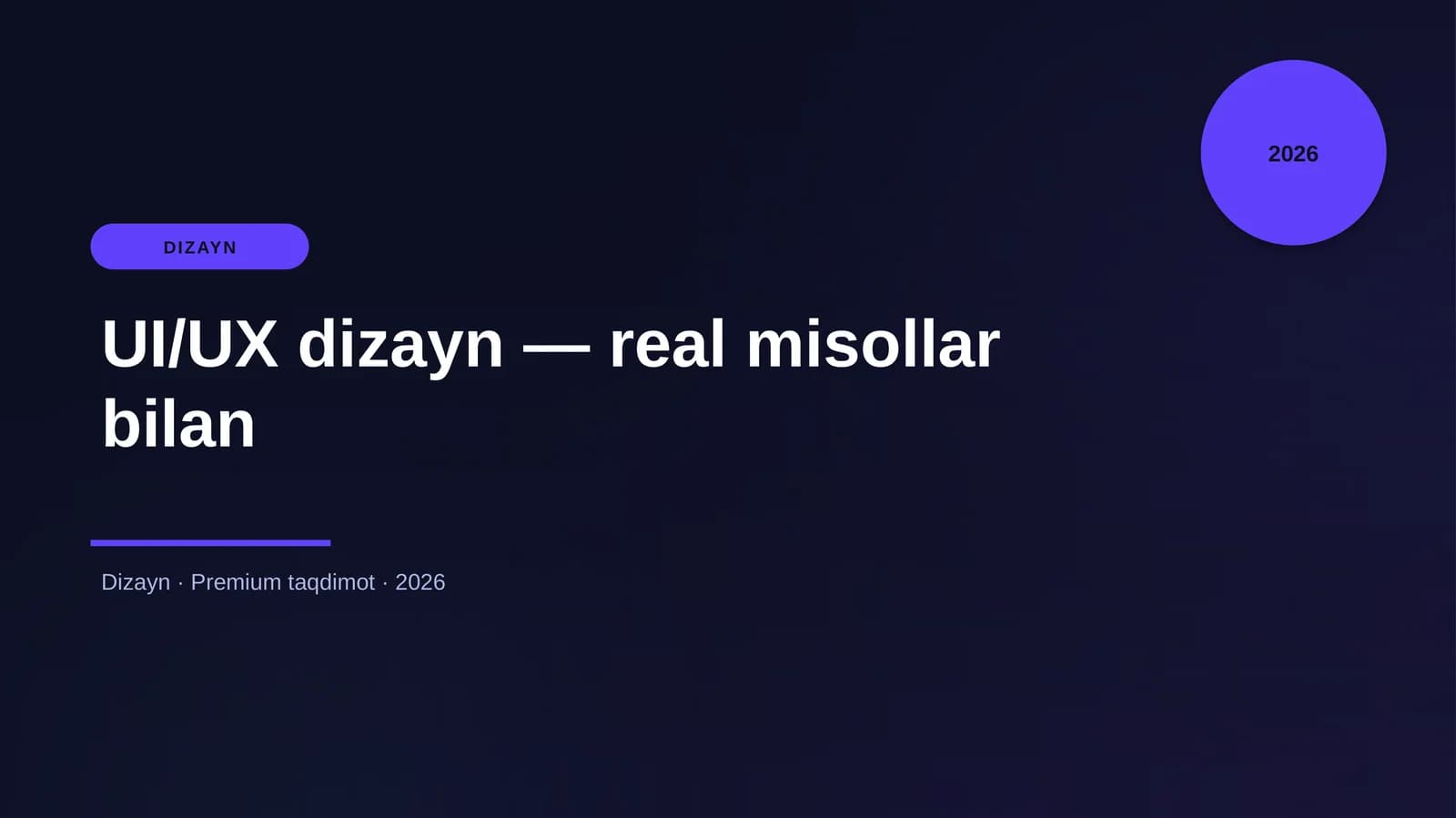 UI/UX dizayn — real misollar bilan