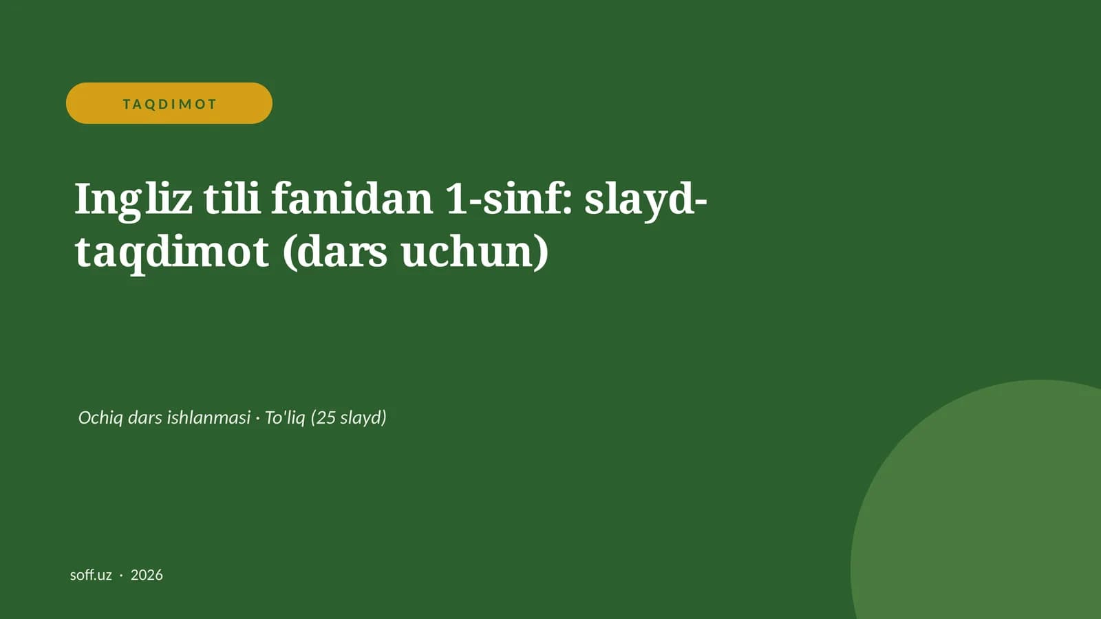 Ingliz tili fanidan 1-sinf: slayd-taqdimot (dars uchun)