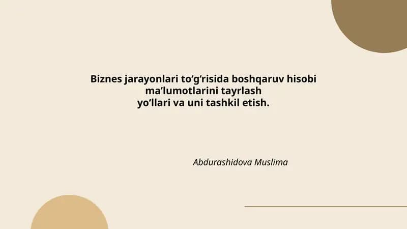 Biznes jarayonlari to‘g‘risida boshqaruv hisobi ma’lumotlarini tayrlash