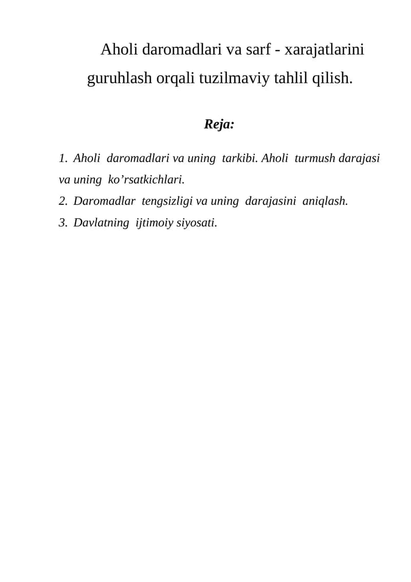 Aholi daromadlari va sarf - xarajatlarini guruhlash orqali tuzilmaviy tahlil qilish