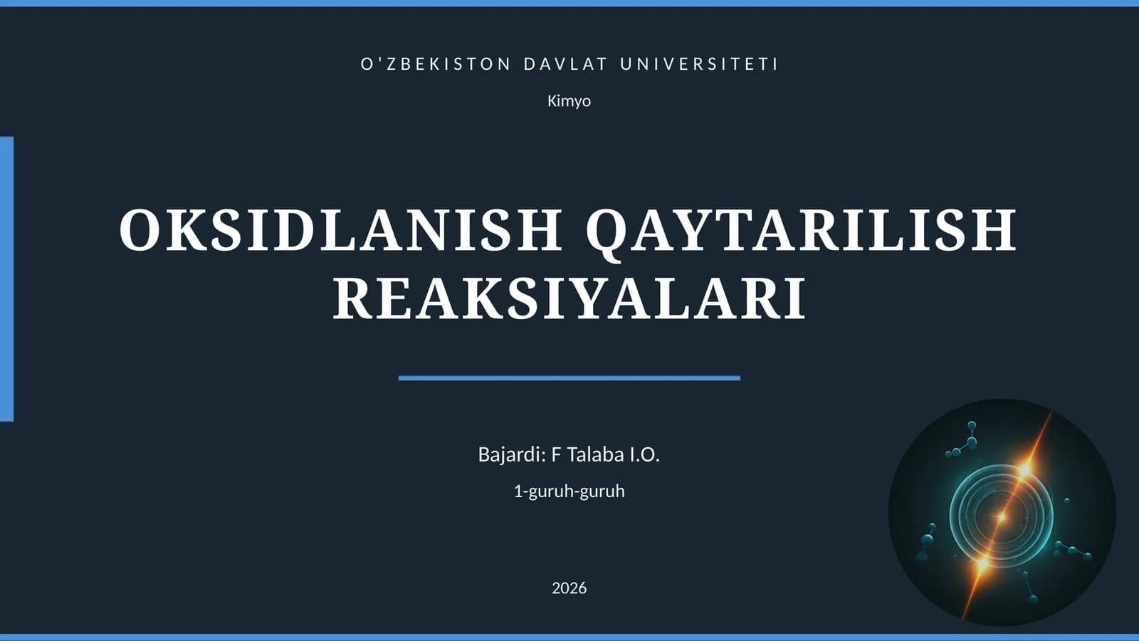 OKSIDLANISH QAYTARILISH REAKSIYALARI