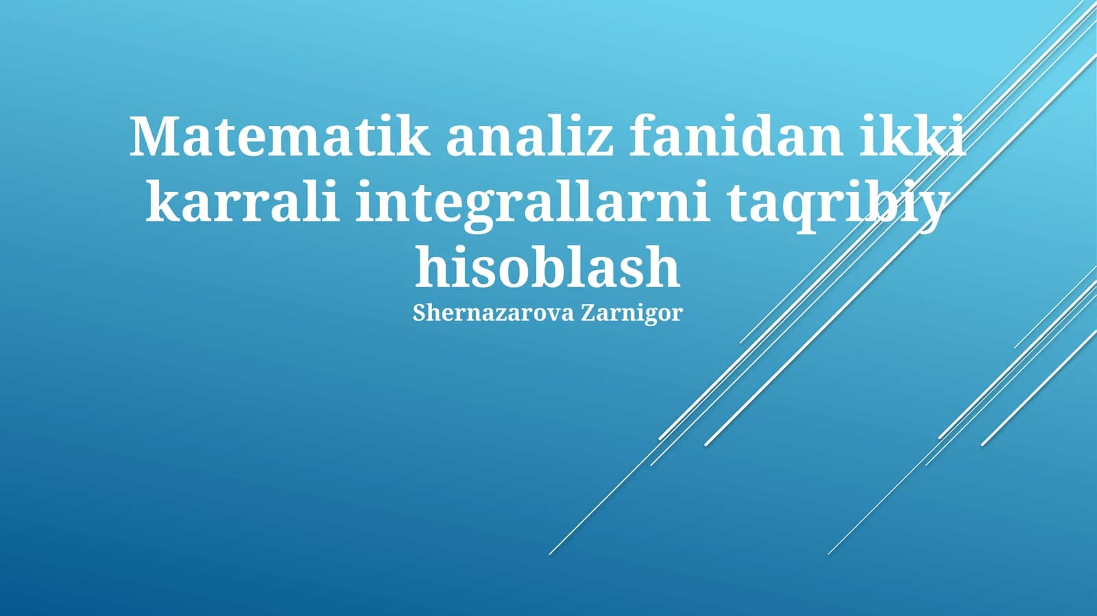 Matematik analiz fanidan ikki karrali integrallarni taqribiy hisoblash
