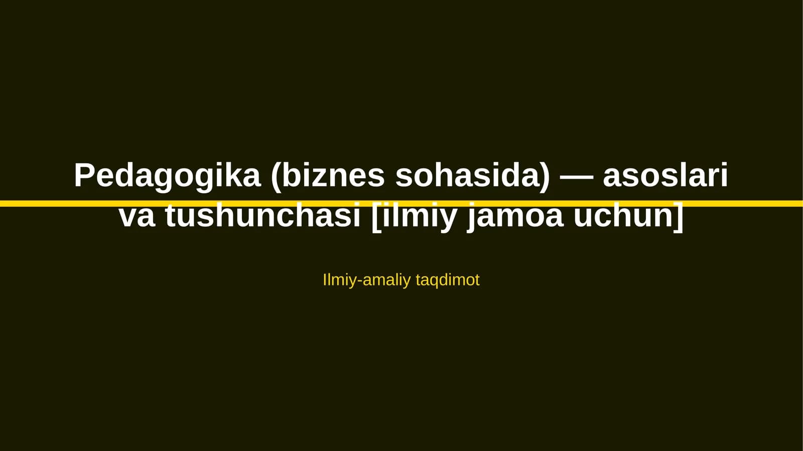 Pedagogika (biznes sohasida) — asoslari va tushunchasi [ilmiy jamoa uchun]