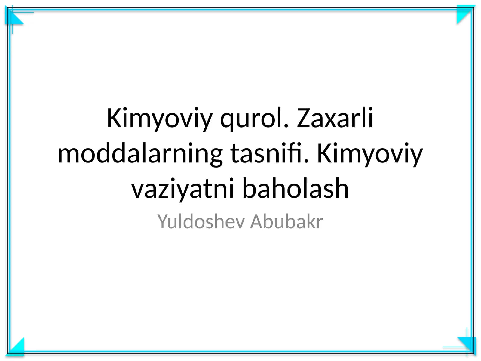 Kimyoviy qurol. Zaxarli moddalarning tasnifi. Kimyoviy vaziyatni baholash