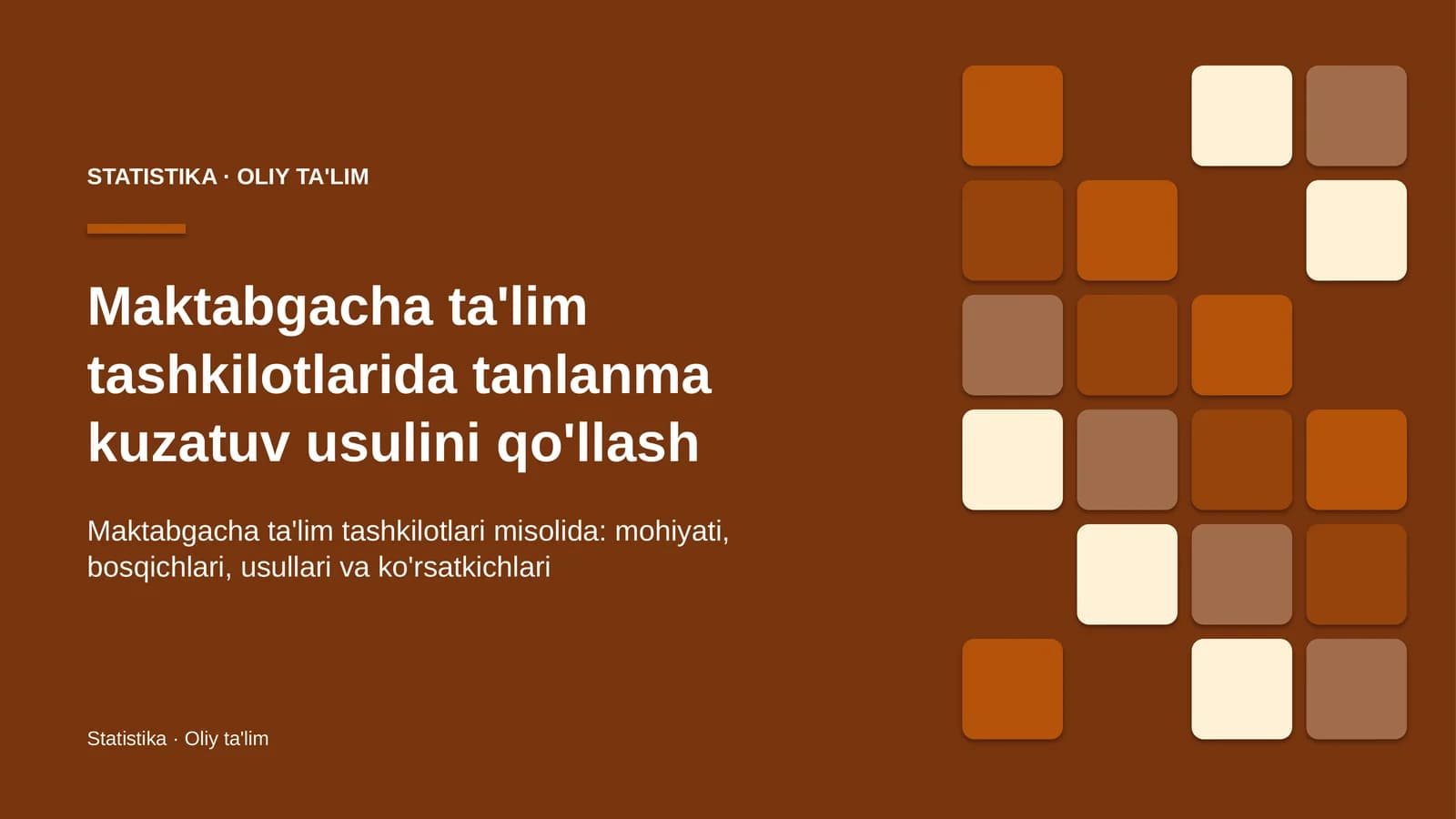maktabgacha ta'lim tashkilotlarida tanlanma kuzatuv usulini qo'llash 4175