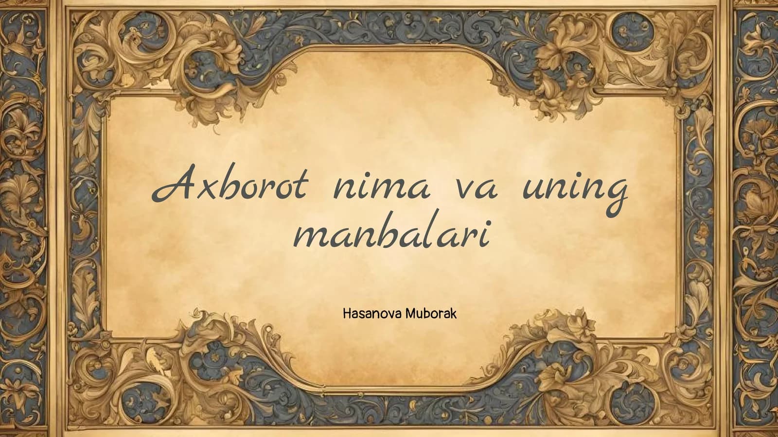 Axborot nima va uning manbalari