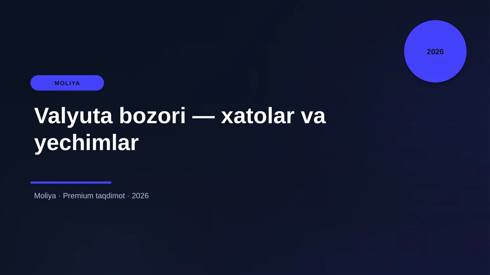 Valyuta bozori — xatolar va yechimlar