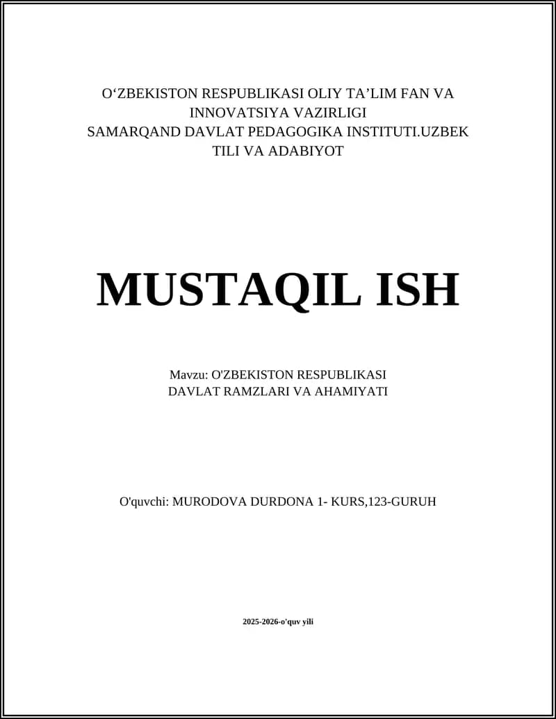 O'ZBEKISTON RESPUBLIKASI DAVLAT RAMZLARI VA AHAMIYATI