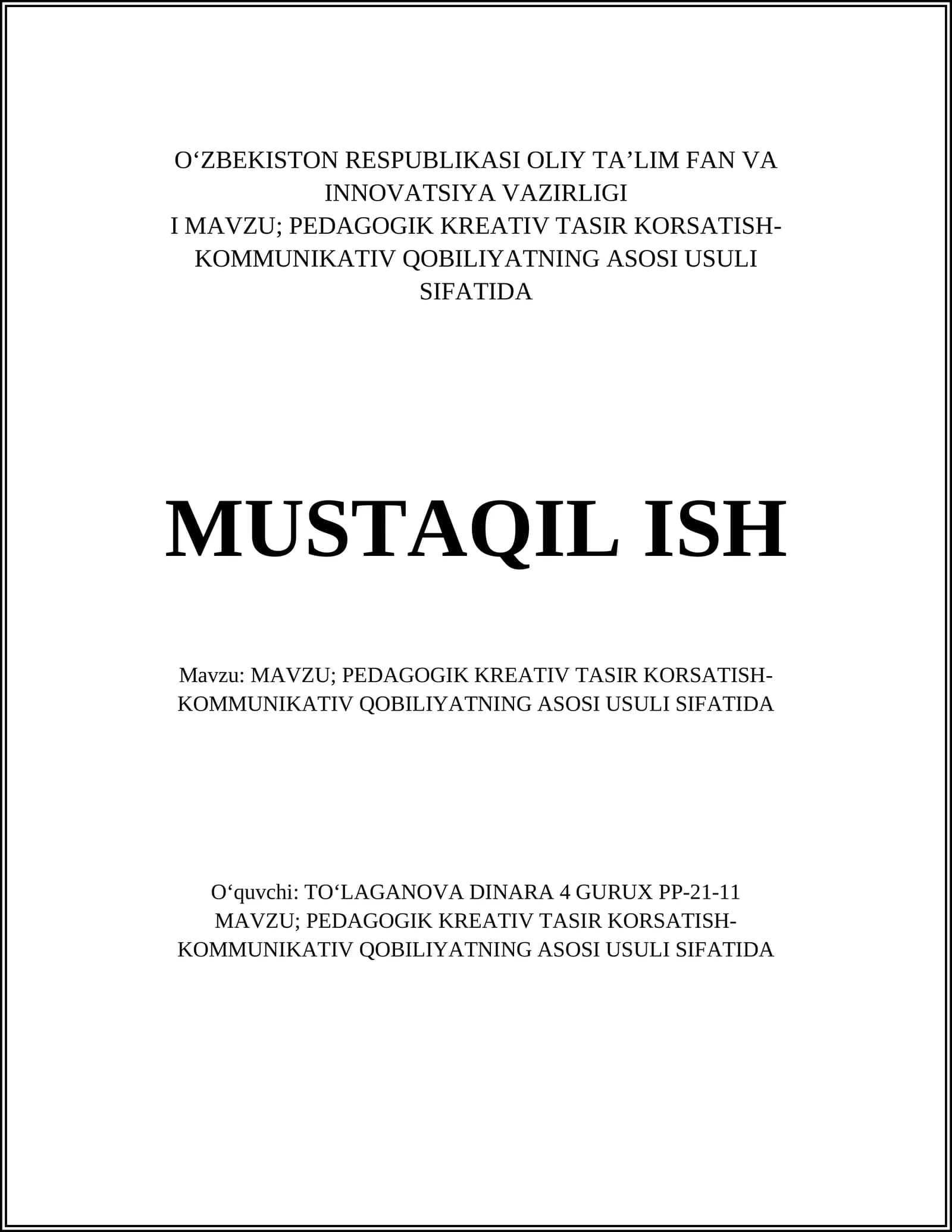 PEDAGOGIK KREATIV TASIR KORSATISH-KOMMUNIKATIV QOBILIYATNING ASOSI USULI SIFATIDA