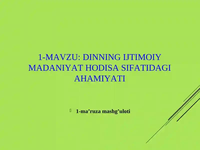 DINNINGIJTIMOIY MADANIYAT HODISA SIFATIDAGI AHAMIYATI